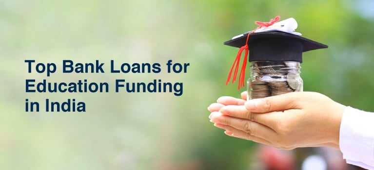 Bank Loans for Education Funding in India