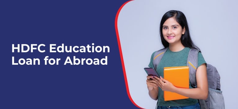 HDFC Bank Education Loan for Study Abroad