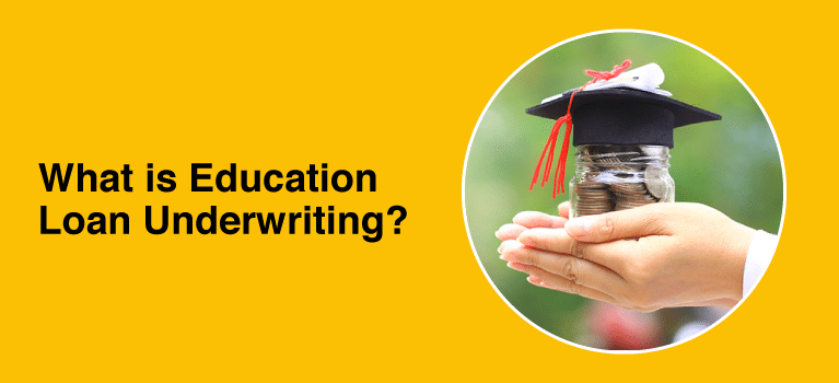 What is Education Loan Underwriting?