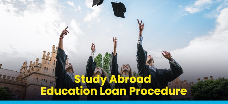 Study-Abroad-Education-Loan-Procedure-Blog-Banner